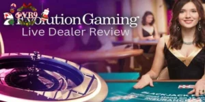 Trải nghiệm Evolution Live Casino tại VB9